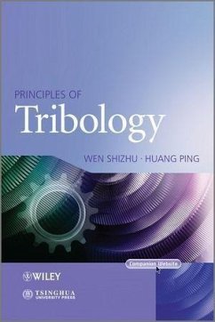 Principles of Tribology (eBook, PDF) - Wen, Shizhu; Huang, Ping