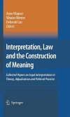 Interpretation, Law and the Construction of Meaning (eBook, PDF)