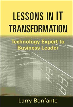 Lessons in IT Transformation (eBook, ePUB) - Bonfante, Larry