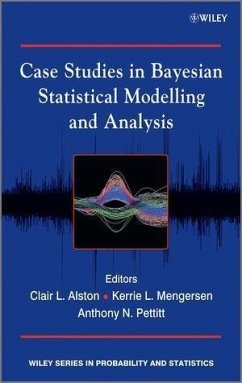 Case Studies in Bayesian Statistical Modelling and Analysis (eBook, ePUB)