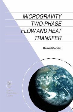 Microgravity Two-phase Flow and Heat Transfer (eBook, PDF) - Gabriel, Kamiel S.