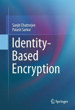 Identity-Based Encryption (eBook, PDF) - Chatterjee, Sanjit; Sarkar, Palash