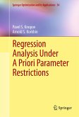 Regression Analysis Under A Priori Parameter Restrictions (eBook, PDF)