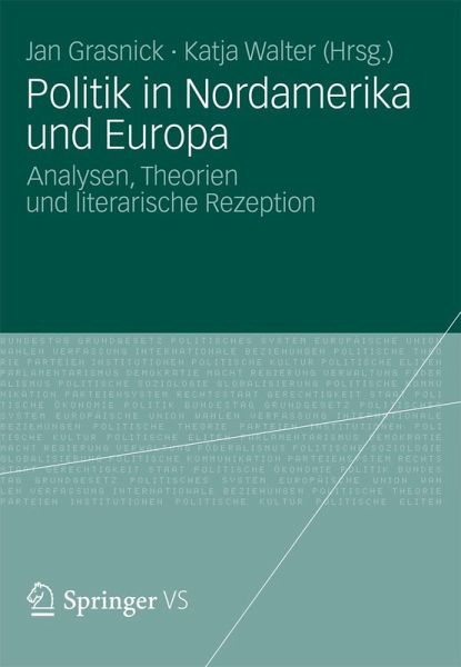 Politik in Nordamerika und Europa (eBook, PDF) Politik in Nordamerika und Europa (eBook, PDF)