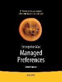 Enterprise Mac Managed Preferences (eBook, PDF)