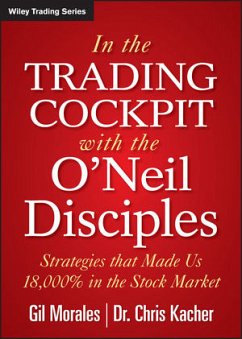 In The Trading Cockpit with the O'Neil Disciples (eBook, ePUB) - Morales, Gil; Kacher, Chris