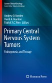 Primary Central Nervous System Tumors (eBook, PDF)