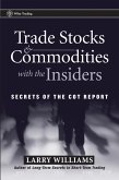 Trade Stocks and Commodities with the Insiders (eBook, ePUB)