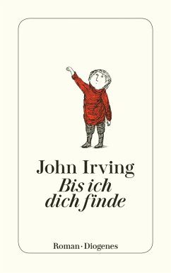 Bis ich dich finde (eBook, ePUB) - Irving, John