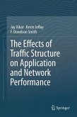 The Effects of Traffic Structure on Application and Network Performance (eBook, PDF)