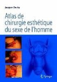 Atlas de chirurgie esthétique du sexe de l'homme (eBook, PDF)
