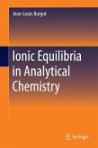 Ionic Equilibria in Analytical Chemistry (eBook, PDF)