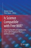 Is Science Compatible with Free Will? (eBook, PDF)