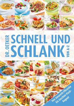 Dr. Oetker Schnell und Schlank von A-Z (eBook, ePUB) - Oetker