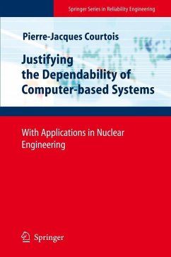 Justifying the Dependability of Computer-based Systems (eBook, PDF) - Courtois, Pierre-Jacques