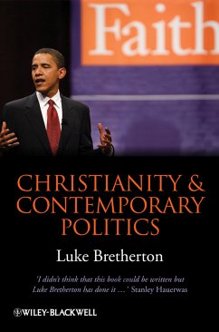 Christianity and Contemporary Politics (eBook, PDF) - Bretherton, Luke