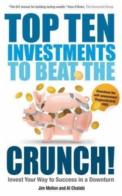 Cover Top Ten Investments to Beat the Crunch! (eBook, ePUB)