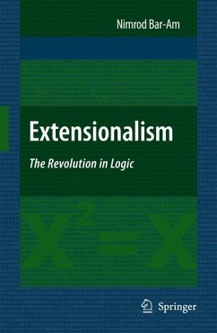Extensionalism: The Revolution in Logic (eBook, PDF) - Bar-Am, Nimrod