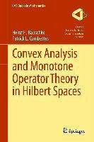Convex Analysis and Monotone Operator Theory in Hilbert Spaces (eBook, PDF) - Bauschke, Heinz H.; Combettes, Patrick L.