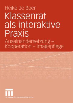 Klassenrat als interaktive Praxis (eBook, PDF) - de Boer, Heike