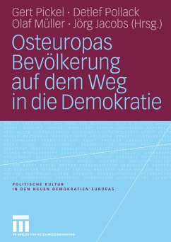 Osteuropas Bevölkerung auf dem Weg in die Demokratie (eBook, PDF)
