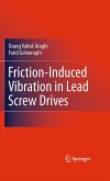 Friction-Induced Vibration in Lead Screw Drives (eBook, PDF)