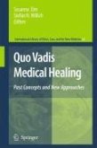 Quo Vadis Medical Healing (eBook, PDF)