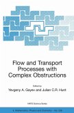 Flow and Transport Processes with Complex Obstructions (eBook, PDF)