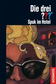 Spuk im Hotel / Die drei Fragezeichen Bd.62 (eBook, ePUB)