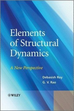 Elements of Structural Dynamics (eBook, ePUB) - Roy, Debasish; Rao, G. V.