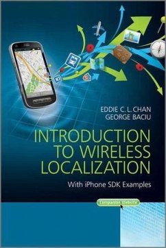 Introduction to Wireless Localization (eBook, ePUB) - Chan, Eddie C. L.; Baciu, George