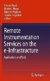 Remote Instrumentation Services on the e-Infrastructure (eBook, PDF)