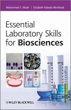 Essential Laboratory Skills for Biosciences (eBook, PDF) - Meah, Mohammed; Kebede-Weshead, Elizabeth