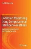 Condition Monitoring Using Computational Intelligence Methods (eBook, PDF)