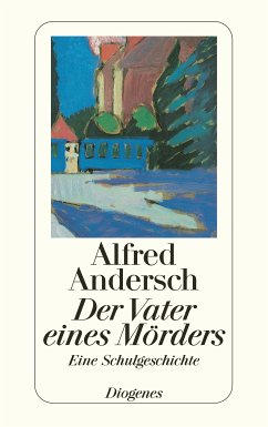 Der Vater eines Mörders (eBook, ePUB) - Andersch, Alfred