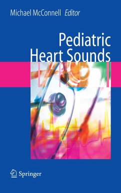 Pediatric Heart Sounds (eBook, PDF) - McConnell, Michael E.