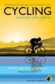 Cycling - Philosophy for Everyone (eBook, PDF)