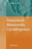 Polymineral-Metasomatic Crystallogenesis (eBook, PDF)