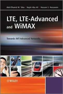 LTE, LTE-Advanced and WiMAX (eBook, PDF) - Taha, Abd-Elhamid M.; Ali, Najah Abu; Hassanein, Hossam S.