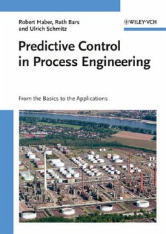 Predictive Control in Process Engineering (eBook, PDF) - Haber, Robert; Bars, Ruth; Schmitz, Ulrich