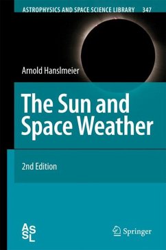 The Sun and Space Weather (eBook, PDF) - Hanslmeier, Arnold