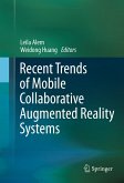 Recent Trends of Mobile Collaborative Augmented Reality Systems (eBook, PDF)