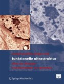Funktionelle Ultrastruktur (eBook, PDF)