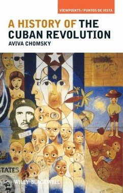 A History of the Cuban Revolution (eBook, PDF) - Chomsky, Aviva