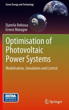 Optimization of Photovoltaic Power Systems (eBook, PDF) - Rekioua, Djamila; Matagne, Ernest