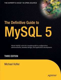 The Definitive Guide to MySQL 5 (eBook, PDF) - Kofler, Michael