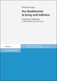 Der Bankbetrieb in Krieg und Inflation (eBook, PDF)