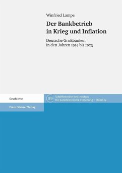 Der Bankbetrieb in Krieg und Inflation (eBook, PDF) - Lampe, Winfried