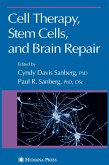 Cell Therapy, Stem Cells and Brain Repair (eBook, PDF)