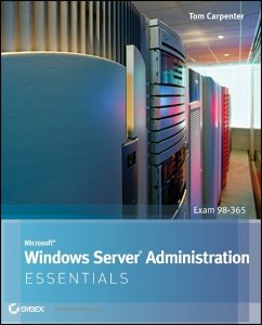 Microsoft Windows Server Administration Essentials (eBook, PDF) - Carpenter, Tom
